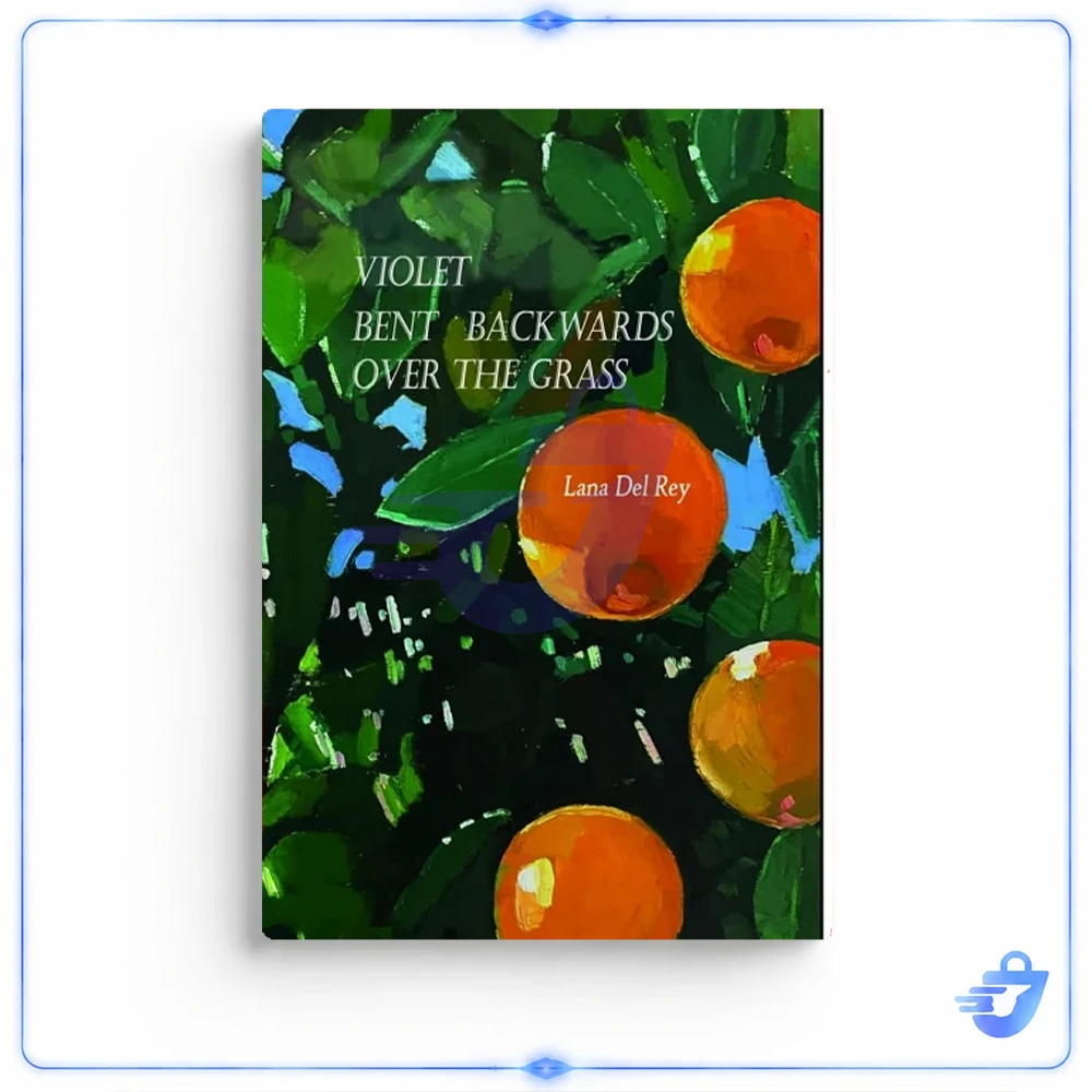 کتاب Violet Bent Backwards Over the Grass اثر Lana Del Rey انتشارات سیمون اند شوستر