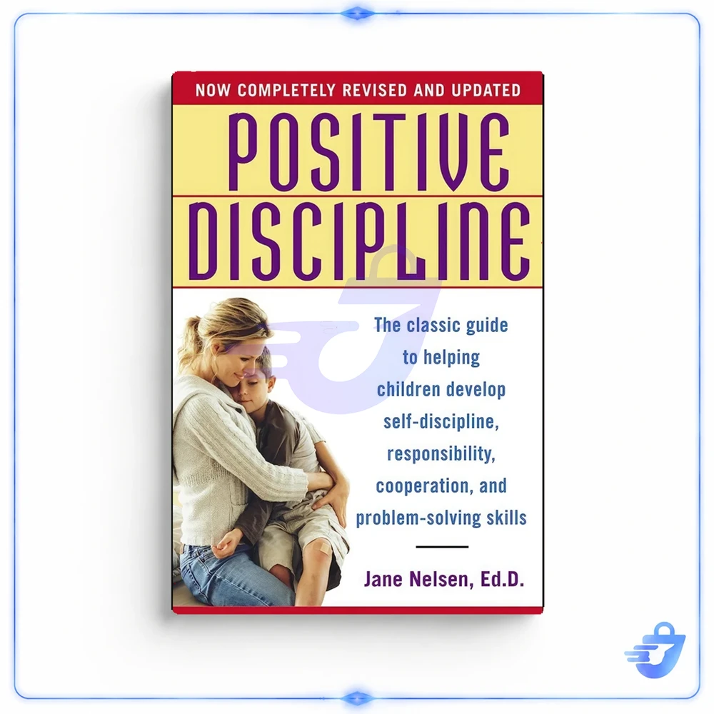 Positive Discipline اثر Jane Nelsen
